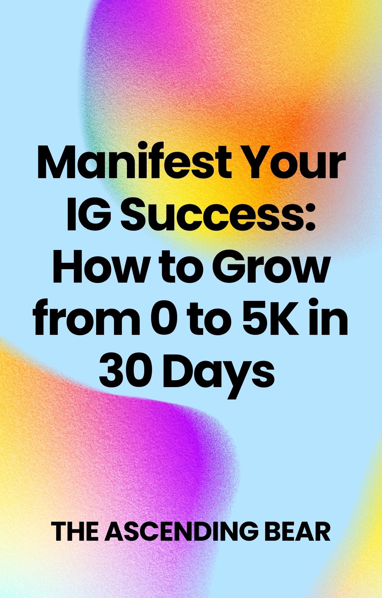 Manifest Your IG Success Ebook