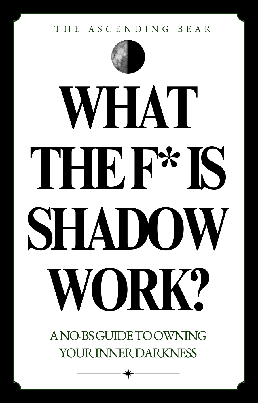What The F* Is Shadow Work?