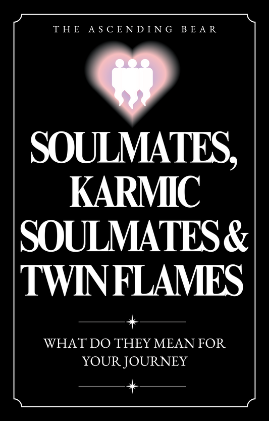 Soulmates, Karmic Soulmates & Twin Flames - What Do They Mean For Your Journey